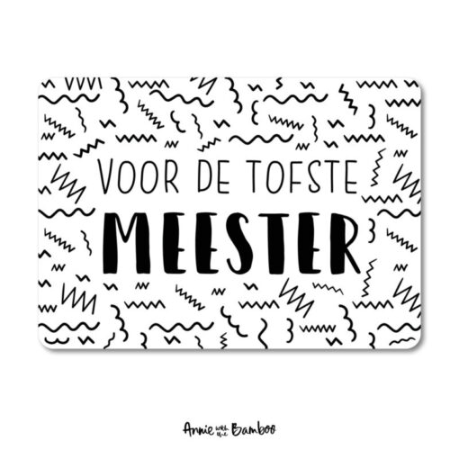 Ansichtkaart - Voor de tofste meester